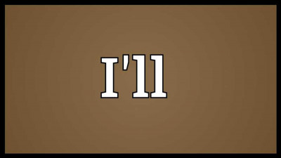 “I’ll” là gì và đọc thế nào? Bí kíp luyện phát âm tiếng Anh với từ rút gọn “will”