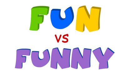 Đừng nhầm fun với funny trong giao tiếp tiếng Anh!