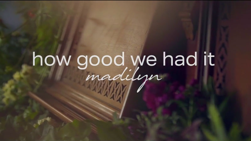 madilyn-how-good-we-had-it1.jpg