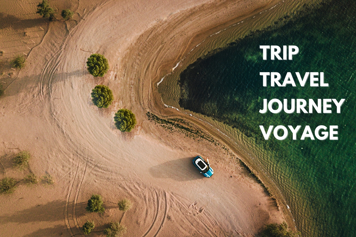 Phân biệt Trip, Travel, Journey và Voyage