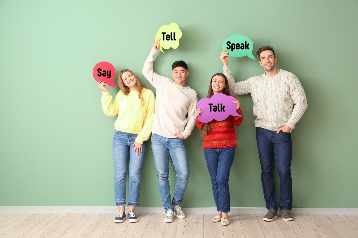 Phân biệt Say, Tell, Talk và Speak