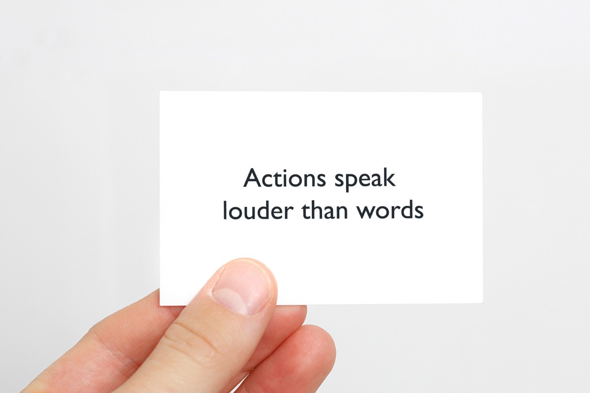 Actions speaks