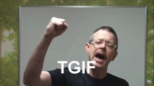 Easy English Expression 12 - TGIF! (Thank god, it's Friday!) - May quá, đến thứ Sáu rồi!