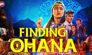 ‘Ohana: Báu Vật Quý Giá Nhất