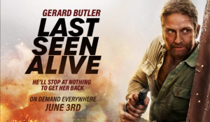 LAST SEEN ALIVE (2022)