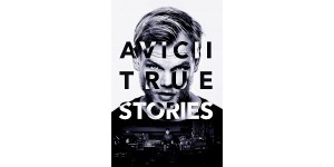 Avicii: Những Câu Chuyện Có Thật