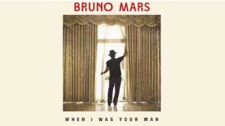 When I Was Your Man