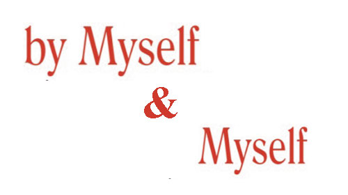 "MYSELF" Phân biệt với "BY MYSELF"