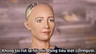Nghe rô bốt nói tiếng Anh: Muốn tiêu diệt con người!