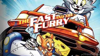 TOM VÀ JERRY: QUÁ NHANH QUÁ NGUY HIỂM