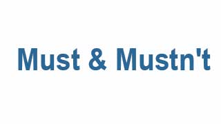 CÁCH PHÁT ÂM “ MUST ” VÀ “ MUSTN`T ”