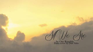 All we are