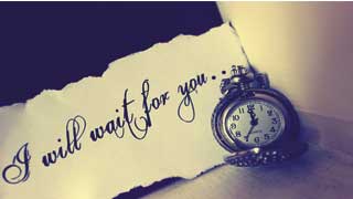 Wait For You
