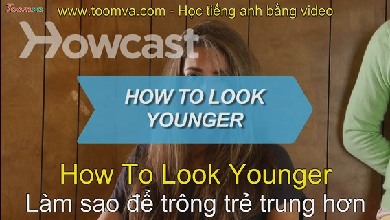 Làm sao để trông trẻ trung hơn